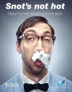 Keep your snot at home